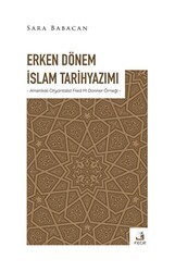 Erken Dönem İslam Tarihyazımı - Fecr Yayınları