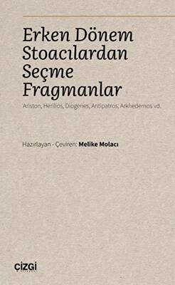 Erken Dönem Stoacılardan Seçme Fragmanlar - 1