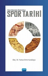 Erken Dönemden Moderniteye Spor Tarihi - Nobel Akademik Yayıncılık