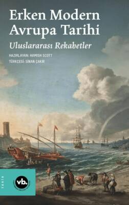 Erken Modern Avrupa Tarihi Uluslararası Rekabetler - 1