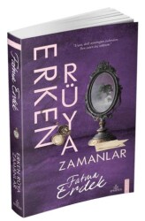 Erken Rüya Zamanlar - Ephesus Yayınları