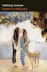 Ermeni Av Hikayeleri - Totem Yayıncılık