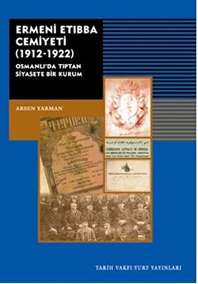 Ermeni Etıbba Cemiyeti 1912 - 1922