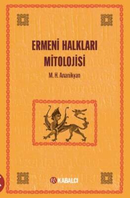 Ermeni Halkları Mitolojisi - 1