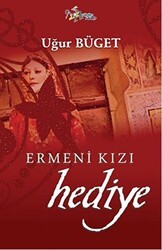 Ermeni Kızı Hediye - Kültür Ajans Yayınları