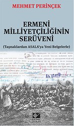 Ermeni Milliyetçiliğinin Serüveni - Kaynak Yayınları