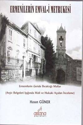 Ermenilerin Emval-i Metrukesi - 1