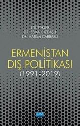 Ermenistan Dış Politikası 1991-2019 - Nobel Akademik Yayıncılık
