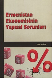 Ermenistan Ekonomisinin Yapısal Sorunları - Berikan Yayınevi