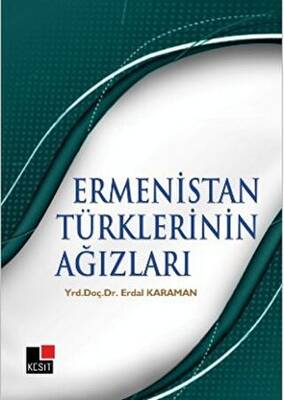 Ermenistan Türklerinin Ağızları - 1
