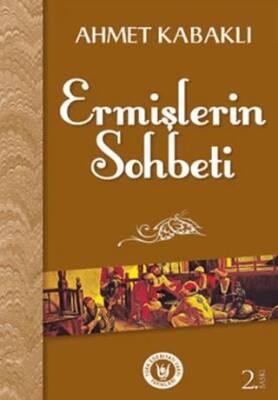 Ermişlerin Sohbeti - 1