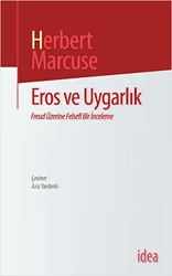 Eros ve Uygarlık - İdea Yayınevi