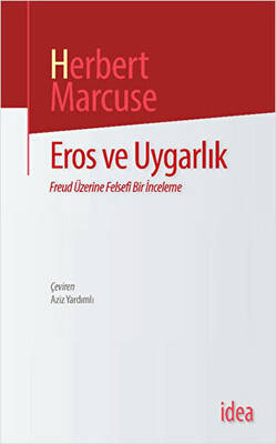 Eros ve Uygarlık - 1