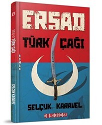 Erşad Türk Çağı - Bilgeoğuz Yayınları