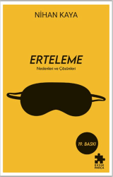 Erteleme Nedenleri ve Çözümleri - Eksik Parça Yayınları