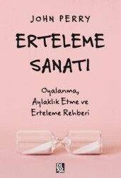 Erteleme Sanatı - Diyojen Yayıncılık