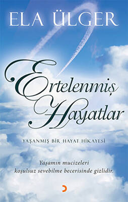 Ertelenmiş Hayatlar - 1