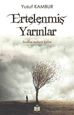 Ertelenmiş Yarınlar - 1