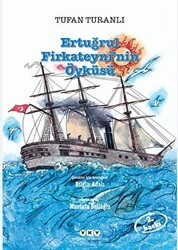 Ertuğrul Firkateyni’nin Öyküsü - Yapı Kredi Yayınları