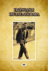 Erzincanlı Divane Aziz Baba - Tilki Kitap