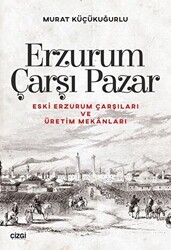 Erzurum Çarşı Pazar - 1