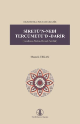 Erzurumlu Mustafa Darir Siretü`n- Nebi Tercümetü`d- Darir - Türk Dil Kurumu Yayınları