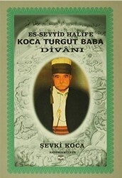 Es-Seyyid Halife Koca Turgut Baba Divanı - Can Yayınları (Ali Adil Atalay)