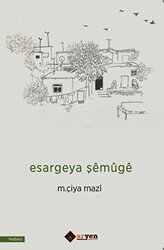 Esargeya Şemuge - 2