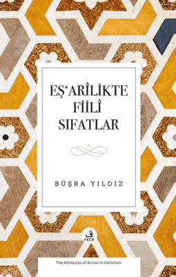 Eşʻarîlikte Fiilî Sıfatlar - 1