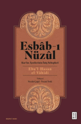 Esbab-ı Nüzul: Kur`an Ayetlerinin İniş Sebepleri - Ketebe Yayınları