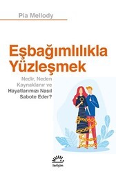 Eşbağımlılıkla Yüzleşmek - İletişim Yayınevi