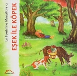 Eşek İle Köpek - La Fontaine Masalları 2 - Kırmızı Çatı Yayınları