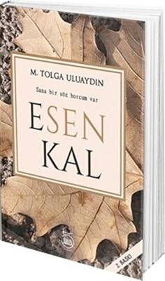 Esen Kal - 1