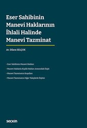 Eser Sahibinin Manevi Haklarının İhlali Halinde Manevi Tazminat - 1