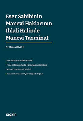 Eser Sahibinin Manevi Haklarının İhlali Halinde Manevi Tazminat - 1