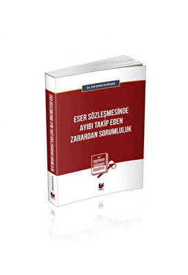 Eser Sözleşmesinde Ayıbı Takip Eden Zarardan Sorumluluk - 1