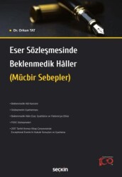 Eser Sözleşmesinde Beklenmedik Hâller - 1