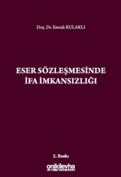 Eser Sözleşmesinde İfa İmkansızlığı - On İki Levha Yayınları