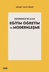 Eşgüdümlü İki Alan Eğitim Öğretim ve Modernleşme - Çizgi Kitabevi Yayınları
