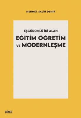 Eşgüdümlü İki Alan Eğitim Öğretim ve Modernleşme - 1