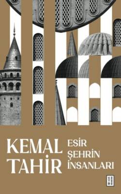 Esir Şehrin İnsanları - 1