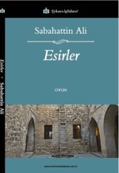 Esirler - Türkmen Kitabevi