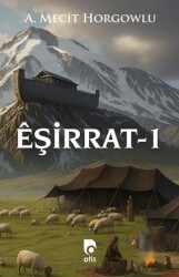 Eşirrat - 1 - Otis Yayınları