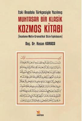 Eski Anadolu Türkçesiyle Yazılmış Muhtasar Bir Klasik Kozmos Kitabı - 1