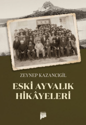 Eski Ayvalık Hikayeleri - Pan Yayıncılık