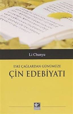 Eski Çağlardan Günümüze Çin Edebiyatı - 1