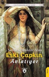 Eski Çapkın Anlatıyor - Dorlion Yayınları