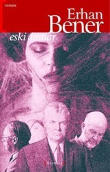 Eski Dostlar - Kırmızı Yayınları