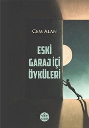 Eski Garaj İçi Öyküleri - Elpis Yayınları