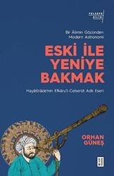 Eski ile Yeniye Bakmak - Ketebe Yayınları